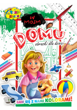 W Moim Domu Pora na kolor