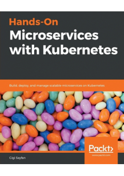 Hands-On Microservices with Kubernetes
