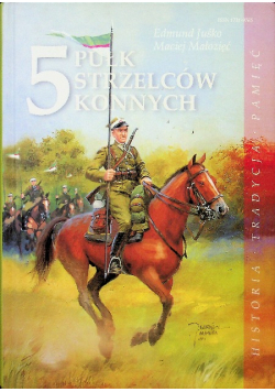 Historia 5 Pułku Strzelców Konnych