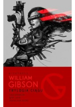 Gibson William - Trylogia ciągu