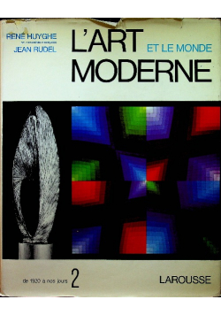 Lart et le monde moderne 2