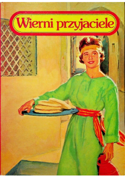 Wierni przyjaciele 3