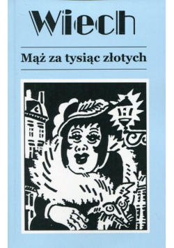 Mąż za tysiąc złotych
