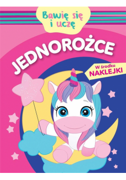 Bawię się i uczę. Jednorożce