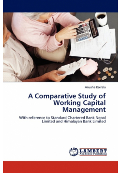A Comparative Study of Working Capital Management
