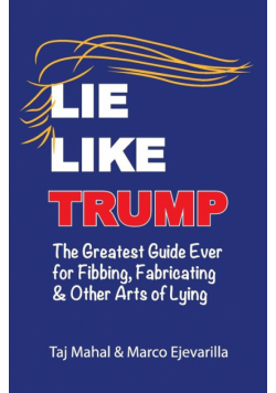 Lie Like Trump