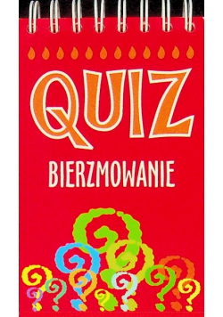 Quiz. Bierzmowanie