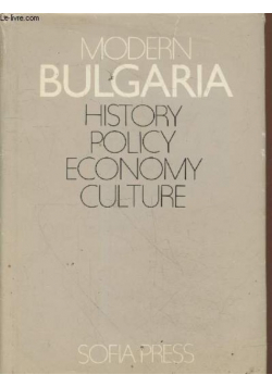 Modern Bulgaria history policy economy culture