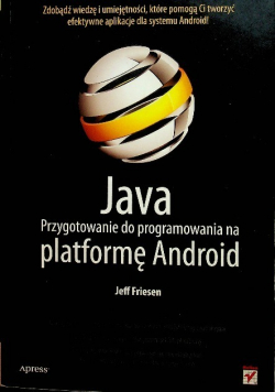 Java Przygotowanie do programowania na platformę Android