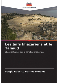 Les Juifs khazariens et le Talmud