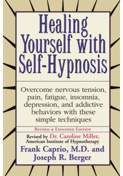 Healing Yourself with Self-Hypnosis