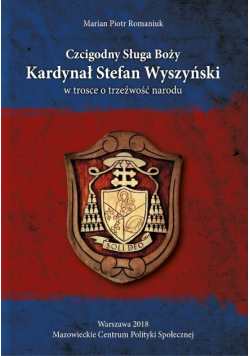 Czcigodny Sługa Boży Kardynał Stefan Wyszyński