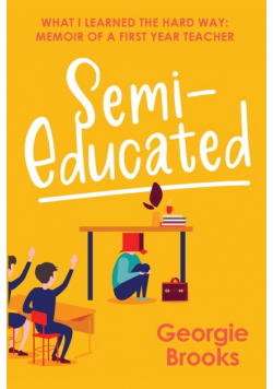 Semi-Educated