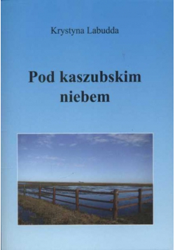 Pod kaszubskim niebem