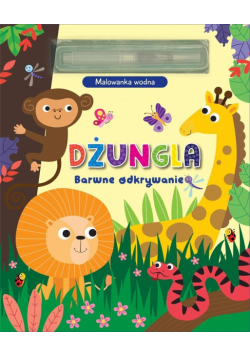 Barwne odkrywanie. Dżungla. Malowanka wodna