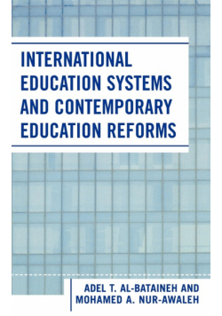 International Education Systems and Contemporary Education Reforms