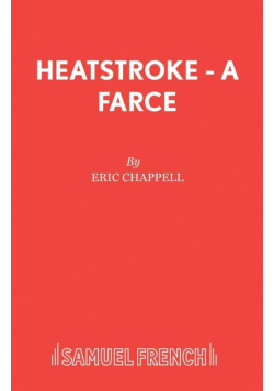 Heatstroke - A Farce