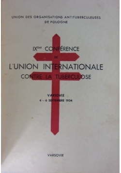 IX'eme Conference De L'union Internationale Contre La Tuberculose