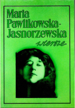 Pawlikowska-Jasnorzewska Wiersze