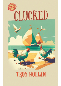 Clucked