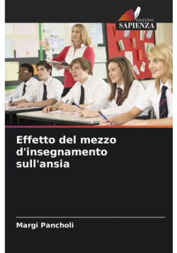 Effetto del mezzo d'insegnamento sull'ansia