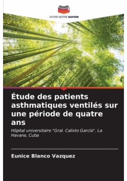 Étude des patients asthmatiques ventilés sur une période de quatre ans