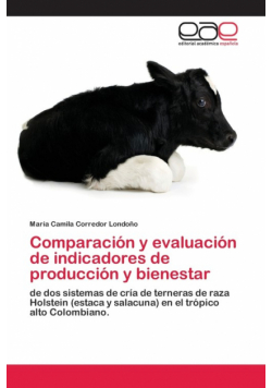 Comparación y evaluación de indicadores de producción y bienestar