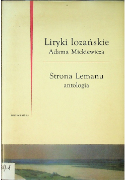 Liryki lozańskie Adama Mickiewicza Strona Lemanu antologia
