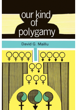 Our Kind of Polygamy