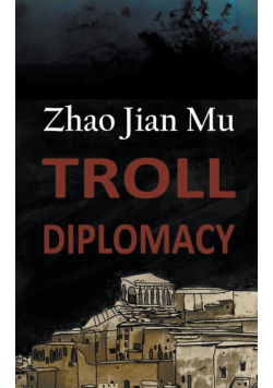 Troll Diplomacy