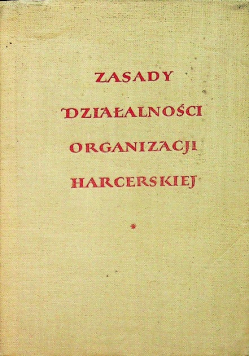 Zasady działalności organizacji harcerskiej