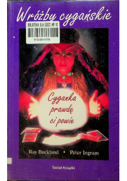Cyganka prawdę ci powie