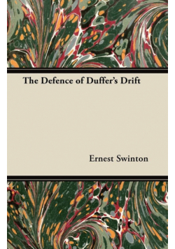 The Defence of Duffer's Drift