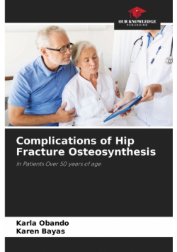 Complications of Hip Fracture Osteosynthesis