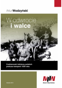 W odwrocie i walce