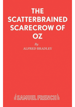 The Scatterbrained Scarecrow of Oz