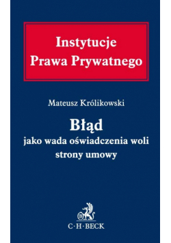 Błąd jako wada oświadczenia woli strony umowy