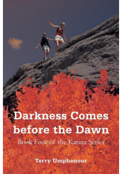 Darkness Comes Before the Dawn