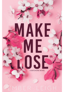 Make Me Lose