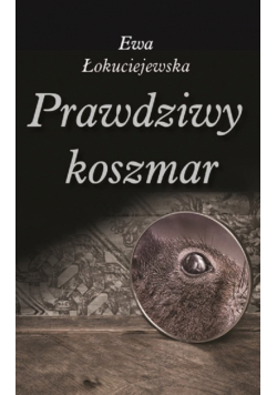 Prawdziwy koszmar
