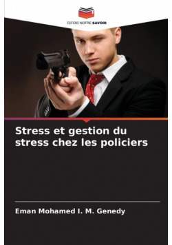 Stress et gestion du stress chez les policiers