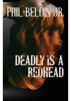 Deadly is a Redhead