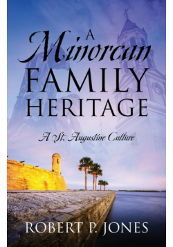 A Minorcan Family Heritage