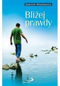 Bliżej prawdy