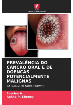 Prevalência Do Cancro Oral E De Doenças Potencialmente Malignas