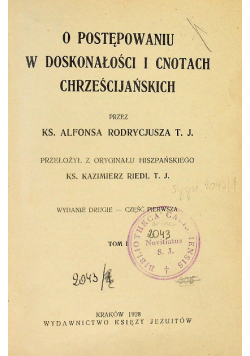 O postępowaniu w doskonałości i cnotach chrześcijańskich, 1928r.