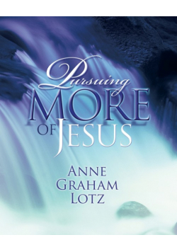 Pursuing More of Jesus
