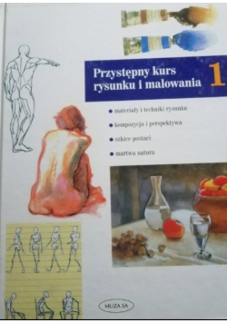 Przystępny kurs rysunku i malowania Tom 1