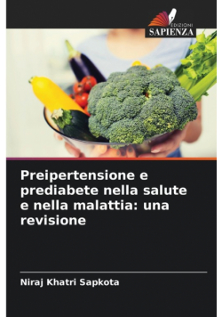 Preipertensione e prediabete nella salute e nella malattia