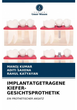 Implantatgetragene Kiefer-Gesichtsprothetik